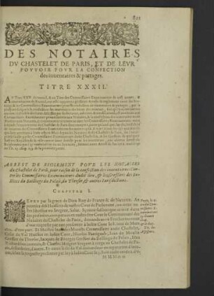 Des notaires du Chastelet de Paris ... Titre XXXII.