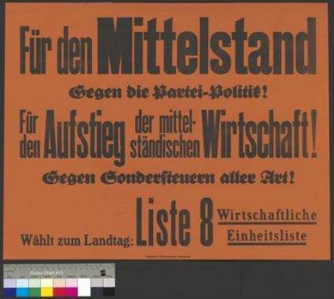 Wahlplakat der Wirtschaftlichen Einheitsliste zur                                         Landtagswahl am 7. Dezember 1924