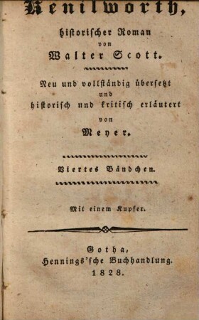 Walter Scott's Sämmtliche Werke : Vollständige Ausgabe der prosaischen und poetischen Schriften. 2,4, Kenilworth ; 4