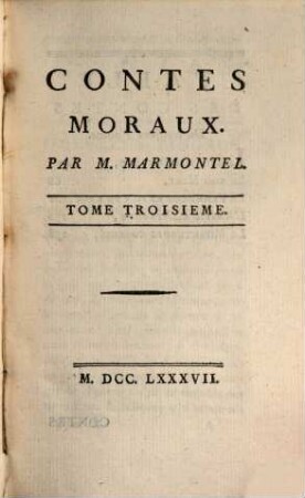 Contes Moraux. 3