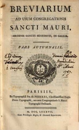 Breviarium Ad Usum Congregationis Sancti Mauri, Ordinis Sancti Benedicti, In Gallia. [4], Pars autumnalis