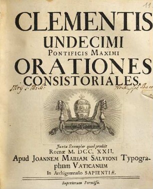 Clementis Undecimi Pontificis Maximi Orationes Consistoriales