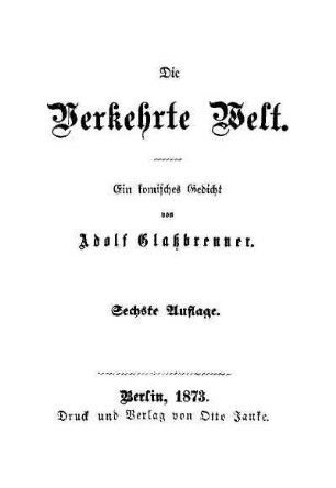 Die verkehrte Welt : ein komisches Gedicht