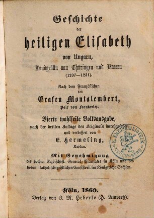 Geschichte der heiligen Elisabeth von Ungarn, Landgräfin von Thüringen und Hessen : (1207 - 1231)