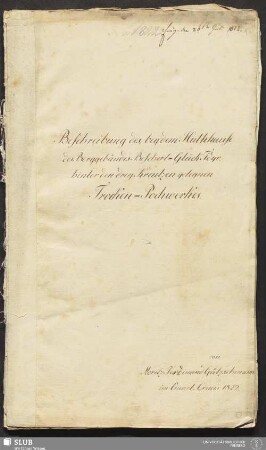 Beschreibung des, bey dem Huthhause des Berggebäudes Beschert-Glück Fdgr. hinter den drey Kreutzen gelegnen Trocken-Pochwerkes - 18.6488 4.