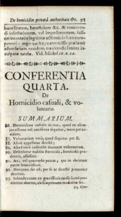 Conferentia Quarta. De Homicidio casuali, & voluntario