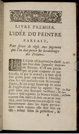 Livre premier. L'Idée du Peintre parfait, pour servir de régles aux jugemens que l'on doit porter sur les Ouvrages des Peintres