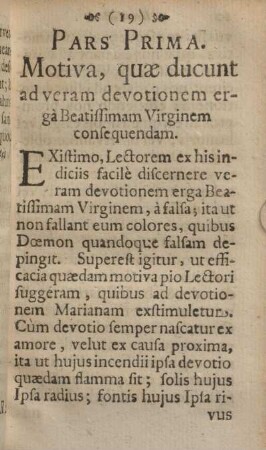 Pars prima. Motiva, quæ ducunt ad veram devotionem ergà beatissimam virginem consequendam.