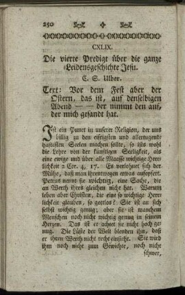CXLIX. Die vierte Predigt über die ganze Leidensgeschichte Jesu. Text: Vor dem Fest aber der Ostern, das ist, auf denselbigen Abend - - der nimmt den auf, der mich gesandt hat.