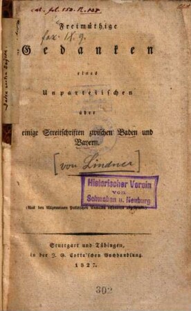 Freimüthige Gedanken eines Unparteiischen über einige Steitschriften zwischen Baden und Bayern