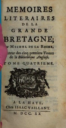 Mémoires litéraires de la Grande-Bretagne, 4. 1720