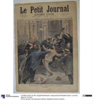 Le Petit Journal, Nr.189 - Supplément Illustré - Assassinat du Président Carnot - Le crime.