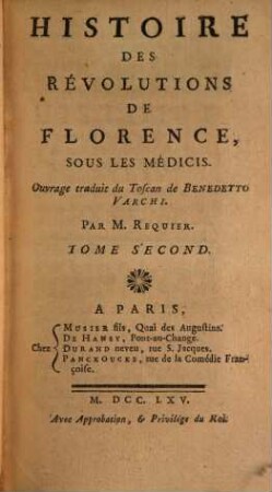 Histoire Des Révolutions De Florence, Sous Les Médicis. 2