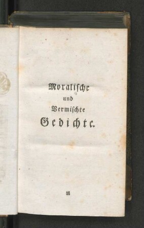 Moralische und Vermischte Gedichte.