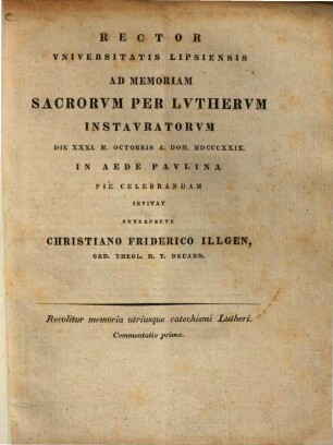 Memoria utriusque catechismi Lutheri : Commentatio ..., 1