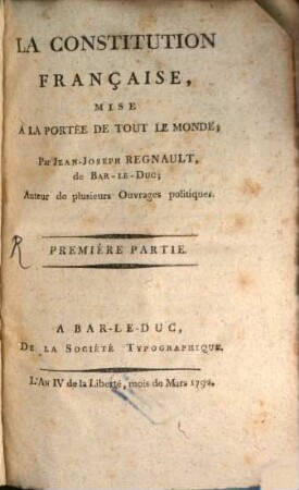 La Constitution Française, Mise A La Portée De Tout Le Monde, Première Partie