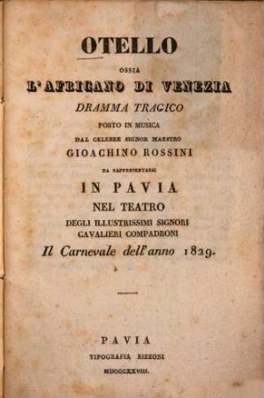 Otello ossia L'Africano di Venezia : Dramma tragico