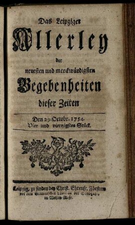 Den 29. Octobr. 1754. Vier und viertzigstes Stück.