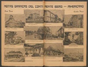 Notas gráficas del continente ibero-americano - [Fotografías] : San José - Costa Rica