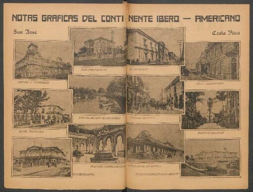 Notas gráficas del continente ibero-americano - [Fotografías] : San José - Costa Rica