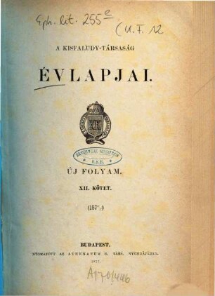 A Kisfaludy-Társaság évlapjai. 12. 1876/77 (1877)