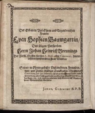 Der Erbaren, Viel-Ehren und Tugendreichen Frawen Even Sophien Baumgartin, Des seligen Verstorben Herrn Johan Heinrich Breunings [...]