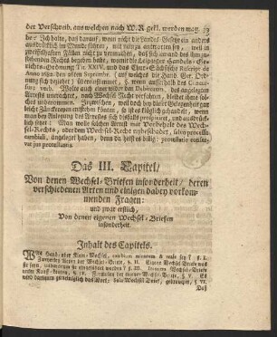 Das III. Capitel/ Von denen Wechsel-Briefen insonderheit/ deren verschiedenen Arten und einigen dabey vorkommenden Fragen: und zwar erstlich, Von denen eigenen Wechsel-Briefen insonderheit