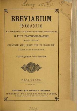 Breviarium Romanum : ex decreto ss. Concilii Tridentini restitutum s. Pii V. Pontificis Maximi ; jussu editum Clementis VIII., Urbani VIII. et Leonis XIII. auctoritate recognitum. [2], Pars verna