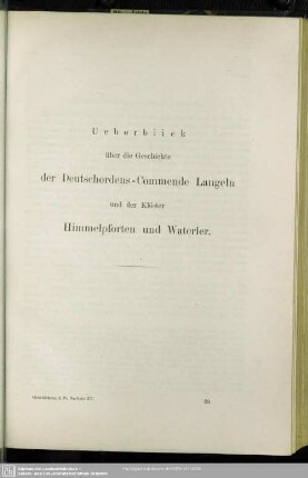 Ueberblick über die Geschichte der Deutschordens-Commende Langeln und der Klöster Himmelpforten und Waterler