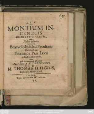 De Montium Incendiis : Disputatio Tertia, eaque Physica posterior, itidemque Benevolo Indultu Facultatis Philosophicae Posterior Pro Loco in Eadem obtinendo