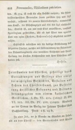 444-458 [Rezension] Feierstunden des Christen, geheiligt durch Betrachtungen und Gesänge über einige der wichigsten geschichten, Anstalten und Lehren des Christenthums, zur Beförderung christlicher Erbauung und Bildung