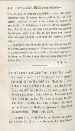 444-458 [Rezension] Feierstunden des Christen, geheiligt durch Betrachtungen und Gesänge über einige der wichigsten geschichten, Anstalten und Lehren des Christenthums, zur Beförderung christlicher Erbauung und Bildung
