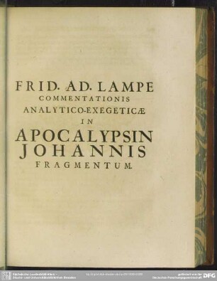 Frid. Ad. Lampe Commentationis Analytico-Exegeticae In Apocalypsin Johannis Fragmentum