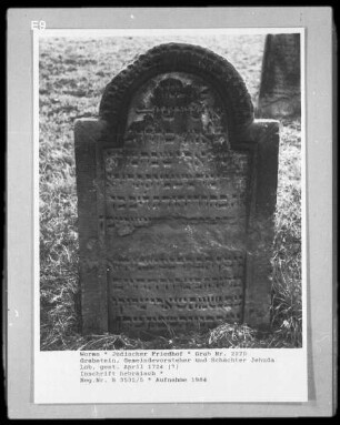 Grabstein von Jehuda Löb, Gemeindevorsteher und Schächter (+ 1724.04)