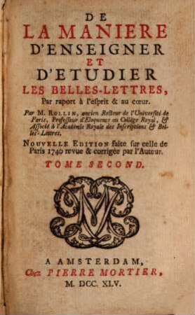 De La Maniere D'Enseigner Et D'Etudier Les Belles-Lettres, Pat raport à l'esprit & au coeur, 2