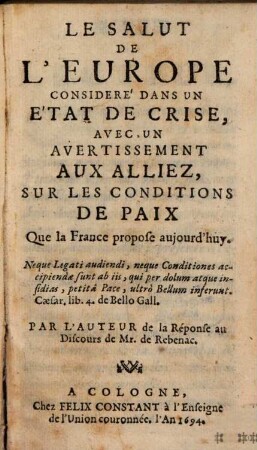 Le salut de l'Europe consideré dans un état de crise