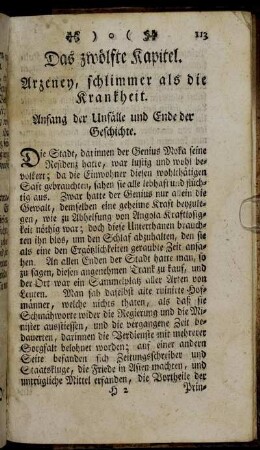 Das zwölfte Kapitel. Arzeney, schlimmer als die Krankheit.