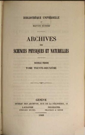 Archives des sciences physiques et naturelles, 32. 1868