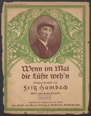 Wenn im Mai die Lüfte weh'n : Original-Couplet von Fritz Humbach ; Musik von Franz Chapelier
