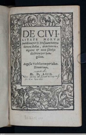 De Civilitate Morvm puerilium per D. Erasmum Roterodamum libellus