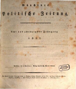 Münchener politische Zeitung : mit allerhöchstem Privilegium. 1827 = Jg. 28