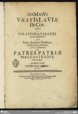 Germanus Vratislaviae decor, consistens in palatinis et Palatiis...