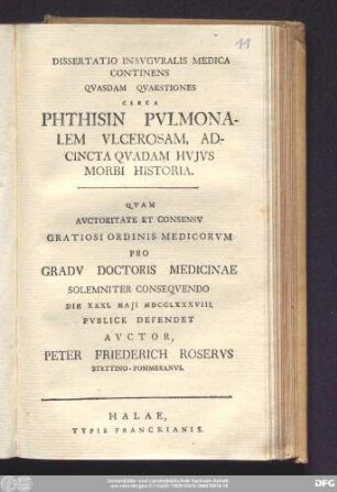 Dissertatio Inavgvralis Medica Continens Qvasdam Quaestiones Circa Phthisin Pvlmonalem Vlcerosam, Adcincta Qvadam Hvjvs Morbi Historia