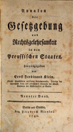Annalen der Gesetzgebung und Rechtsgelehrsamkeit in den preussischen Staaten. 9, 9. 1792