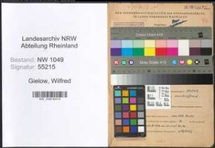 Entnazifizierung Wilfred Gielow , geb. 28.08.1909 (Kaufmaennischer Angestellter)