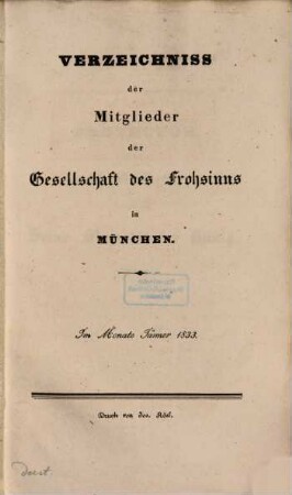 Verzeichniss der Mitglieder der Gesellschaft des Frohsinns in München : Im Monate Jänner 1833