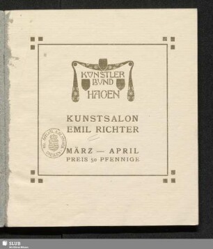 Katalog der Ausstellung der Wiener Künstlerbundes Hagen : Kunstsalon Emil Richter März - April