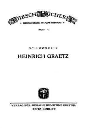 Heinrich Graetz / Sch. Gorelik
