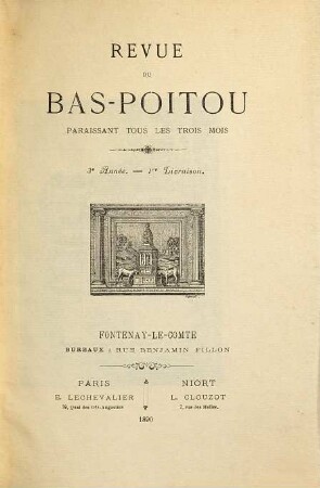 La Revue du Bas-Poitou et des provinces de l'Ouest : Revue regionale trim.. 3. 1890
