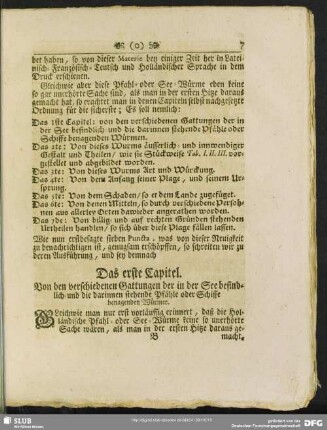 Das erste Capitel. Von den verschiedenen Gattungen der in der See befindlich- und die darinnen stehende Pfähle oder Schiffe benagenden Würmer